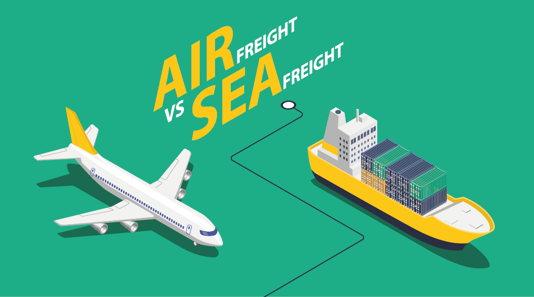 Sea Freight vs. Air Freight